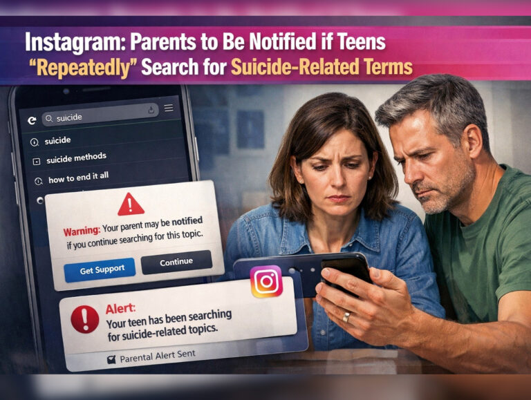 Will notify parents if teens 'repeatedly' search for terms related to suicide