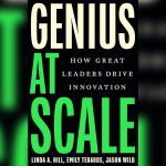 ‘Genius at Scale’ explores how leaders can turn innovation into organisational capability