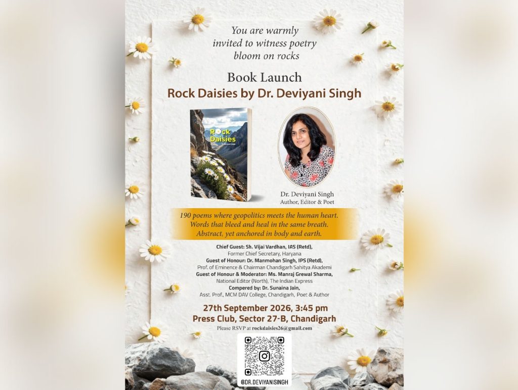 Writer and academic Dr Deviyani Singh, former Delhi University faculty member and Lok Sabha Secretariat official, to unveil her 190-poem collection at Chandigarh Press Club