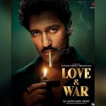 Vicky Kaushal gets intense ‘Love & War’ look